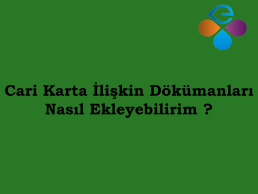 Cari Karta likin Dkmanlar Nasl Ekleyebilirim?